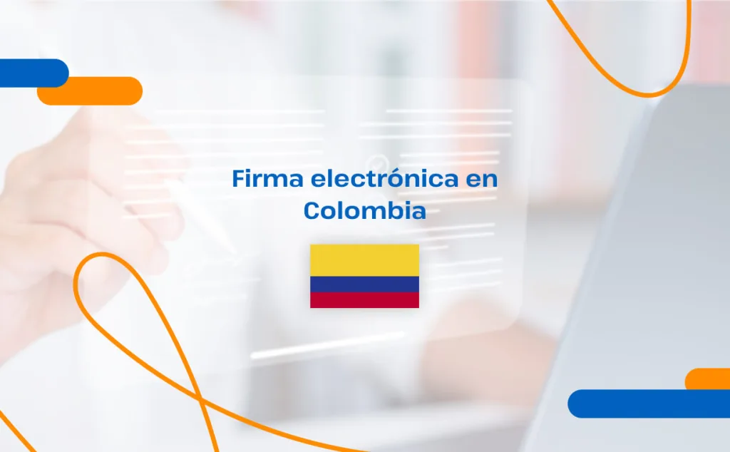Firma electrónica Colombia