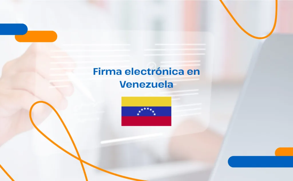 firma electrónica en Venezuela
