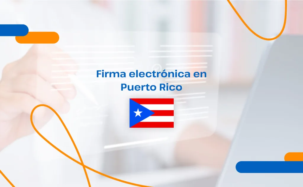 Firma electrónica en Puerto Rico