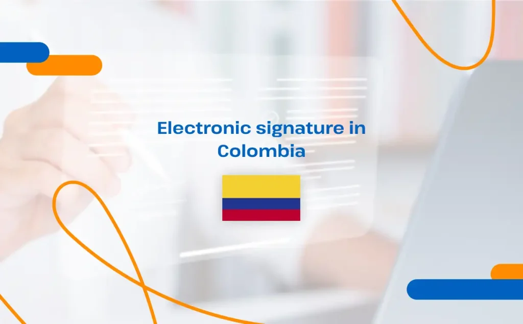 Electronic signature in Colombia