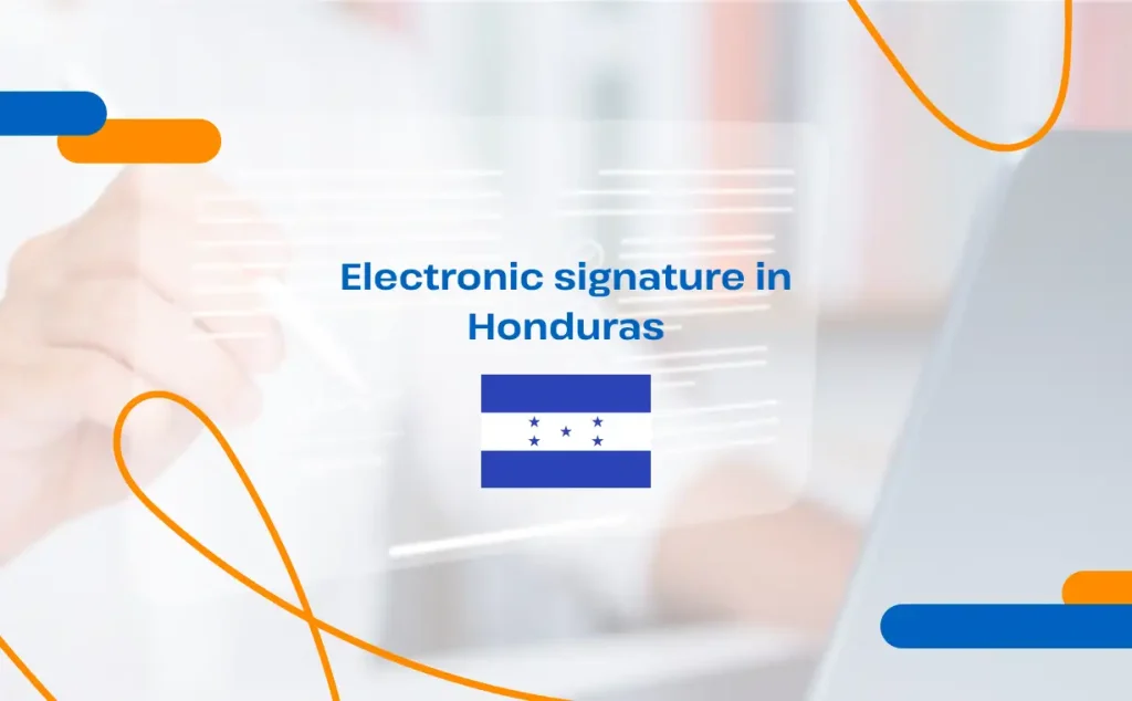 Electronic signature in Honduras