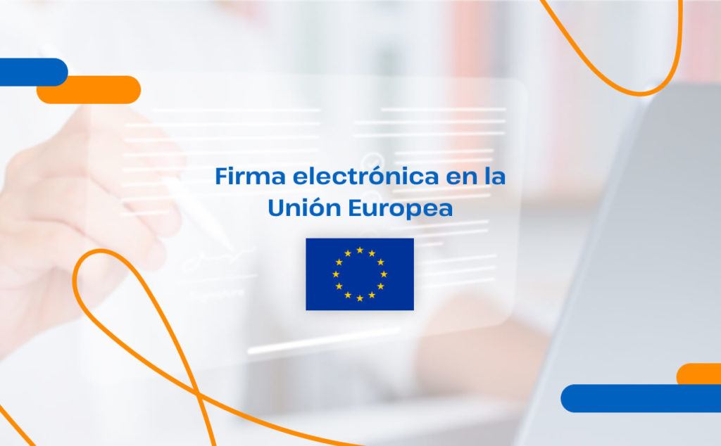 Firma electrónica en la Unión Europea